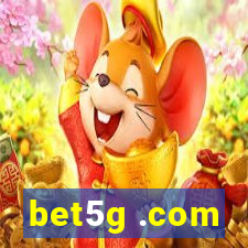 bet5g .com