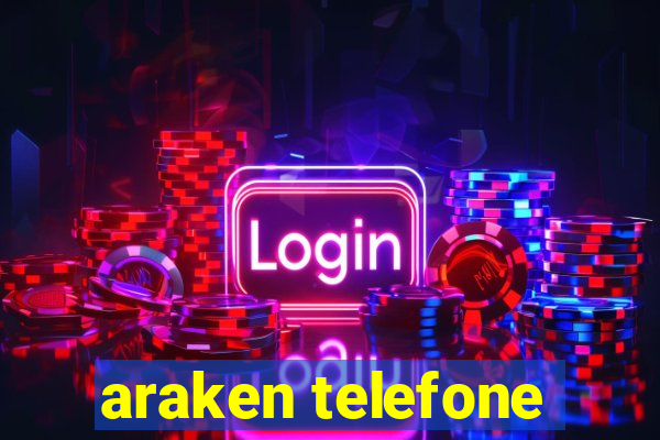 araken telefone