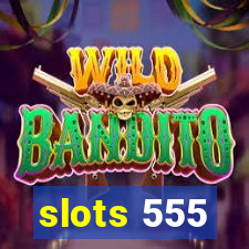 slots 555