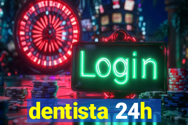 dentista 24h