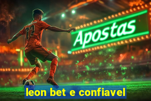 leon bet e confiavel