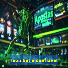 leon bet e confiavel