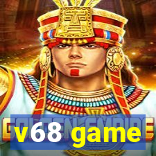 v68 game