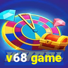 v68 game