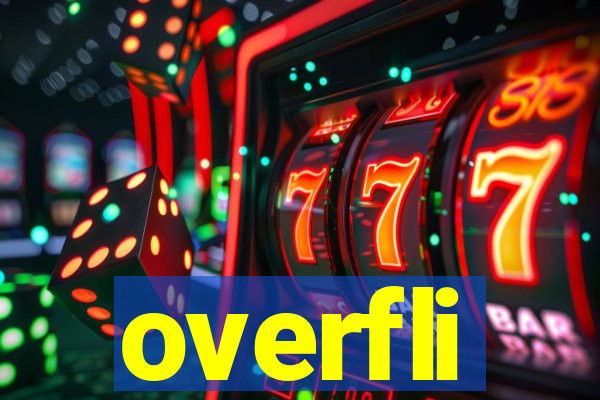 overfli