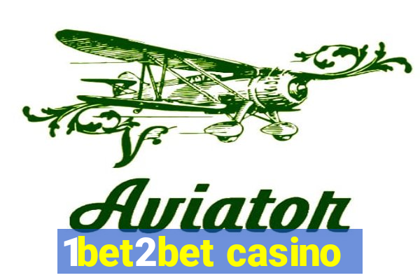 1bet2bet casino