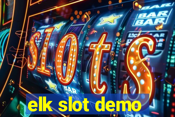 elk slot demo