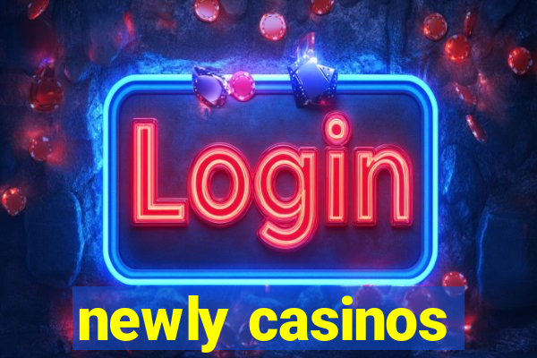 newly casinos