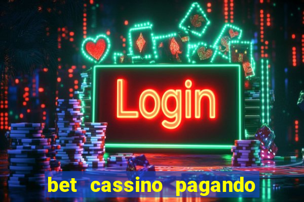 bet cassino pagando no cadastro