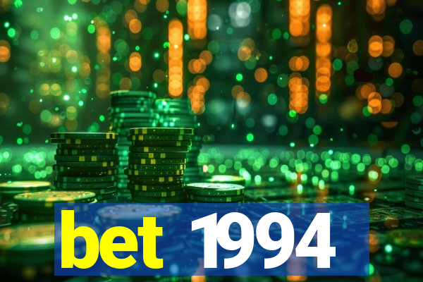 bet 1994