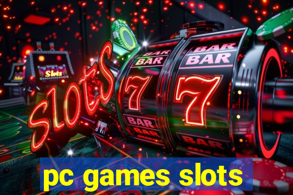 pc games slots