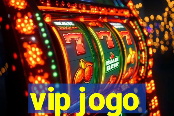 vip jogo