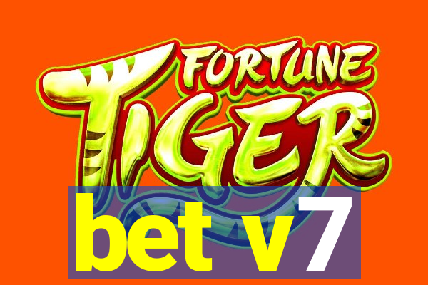 bet v7