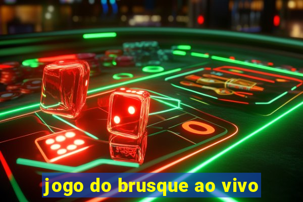 jogo do brusque ao vivo