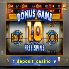 1 deposit casino 9 masks of fire