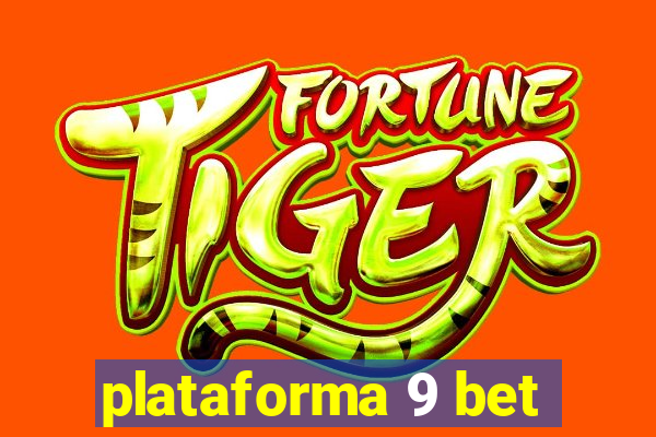 plataforma 9 bet