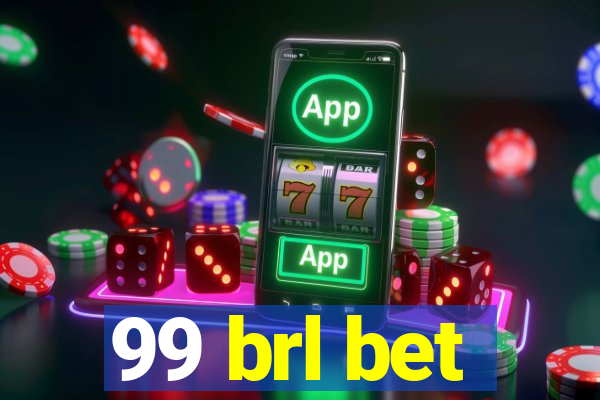 99 brl bet