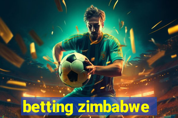 betting zimbabwe