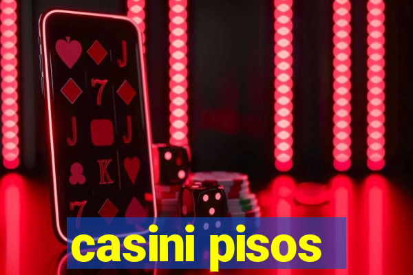 casini pisos