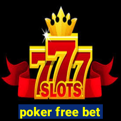 poker free bet