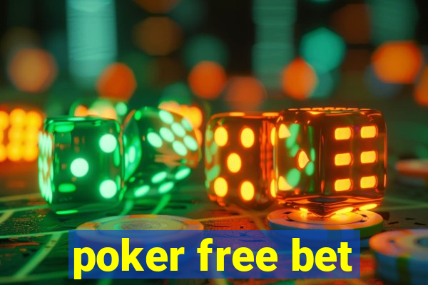 poker free bet