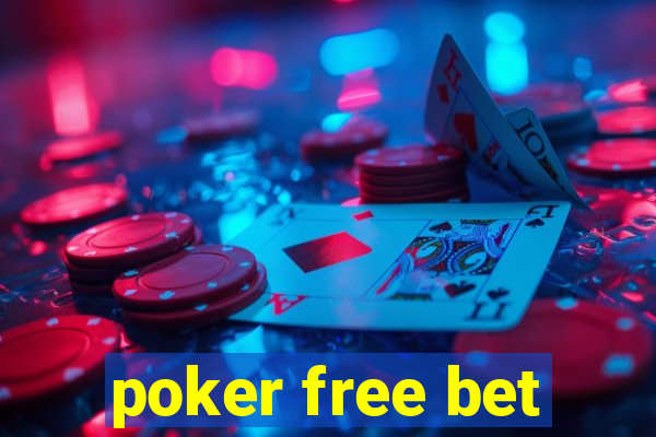 poker free bet