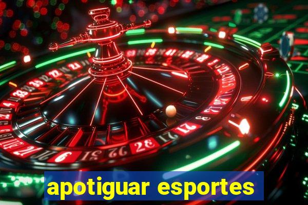 apotiguar esportes