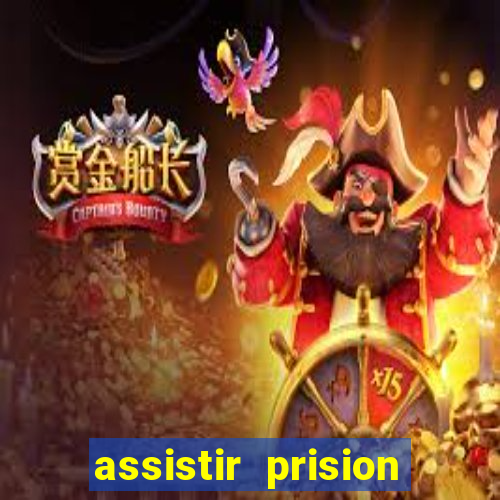 assistir prision break online