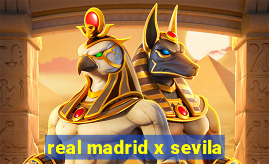 real madrid x sevila