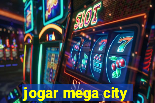 jogar mega city