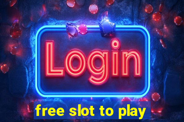 free slot to play