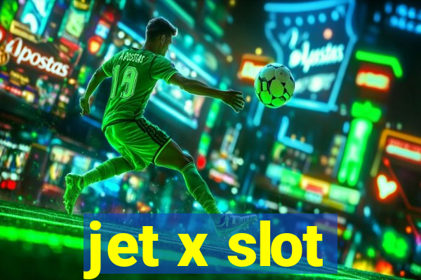 jet x slot