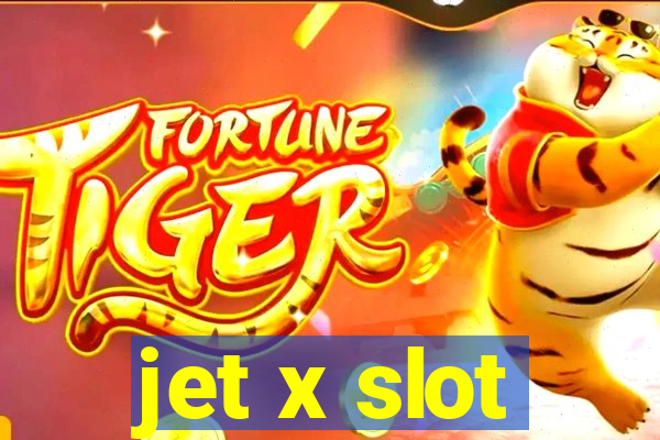 jet x slot