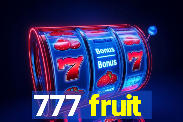 777 fruit