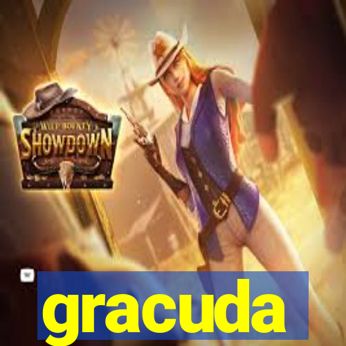 gracuda