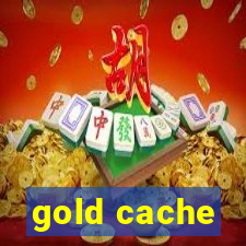 gold cache