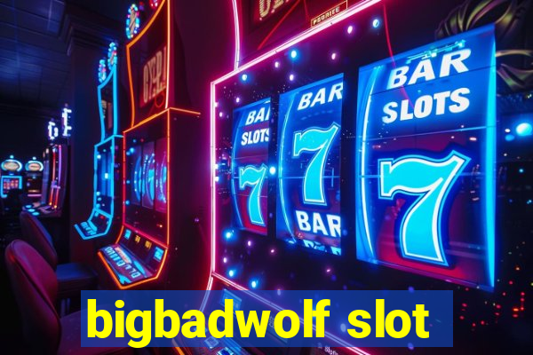 bigbadwolf slot