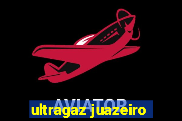 ultragaz juazeiro