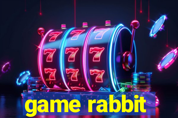 game rabbit