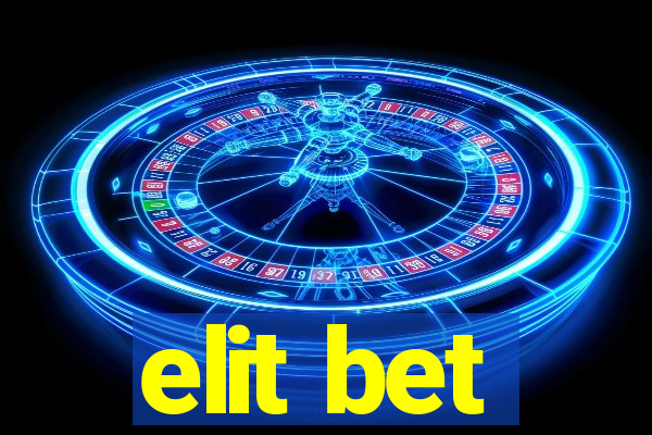 elit bet