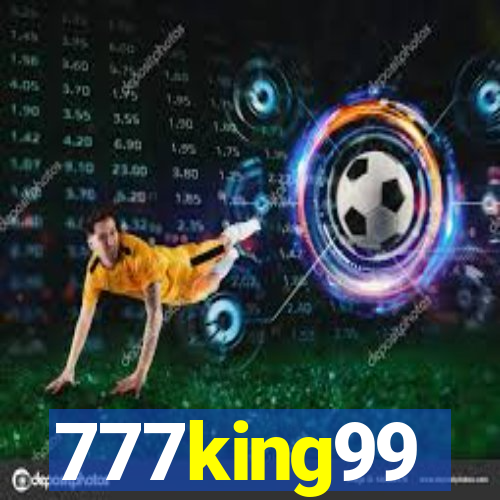 777king99