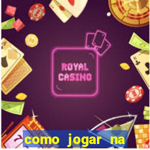 como jogar na roleta do bet365