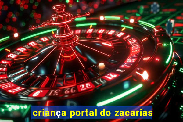 criança portal do zacarias