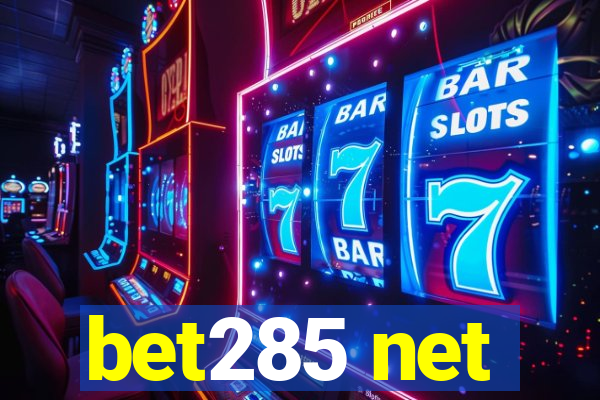 bet285 net