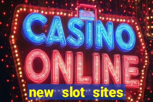 new slot sites 2023 no deposit