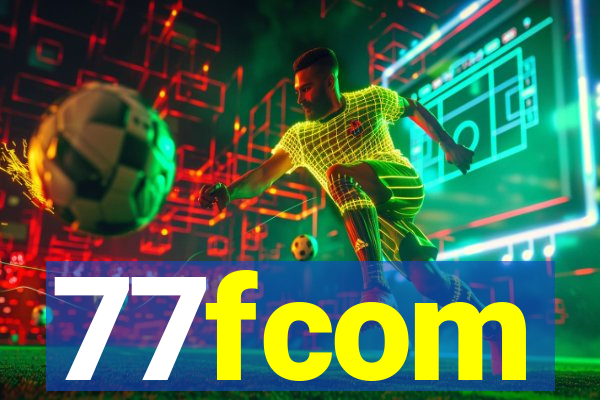 77fcom