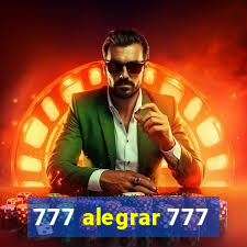 777 alegrar 777