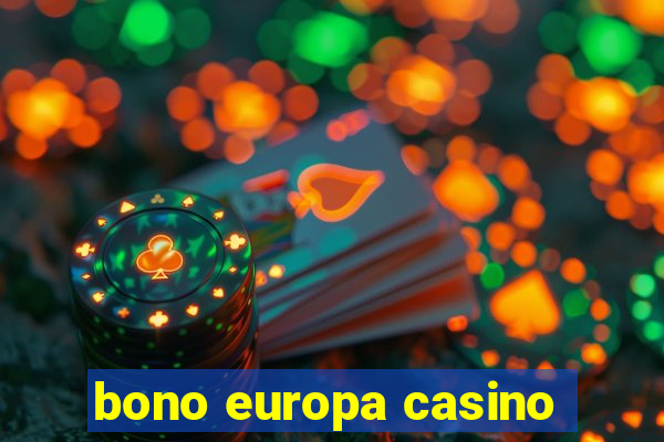 bono europa casino