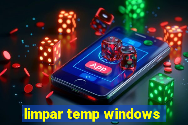 limpar temp windows