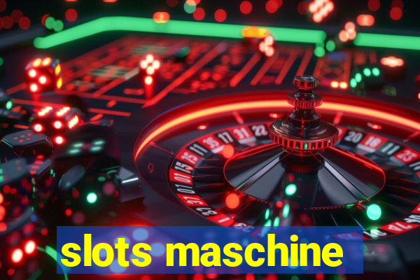 slots maschine